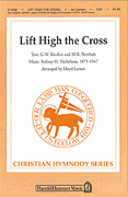 Lift High the Cross SAB choral sheet music cover